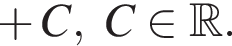  плюс C,C при­над­ле­жит R .