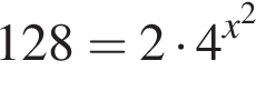 128=2 умно­жить на 4 в сте­пе­ни левая круг­лая скоб­ка x в квад­ра­те пра­вая круг­лая скоб­ка 