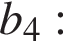 b_4: