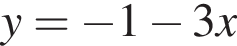  y = минус 1 минус 3x