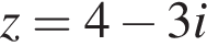 z=4 минус 3i