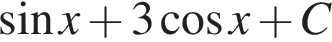  синус x плюс 3 ко­си­нус x плюс C